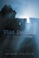 Vlad Dracula - Michael Augustyn (ISBN: 9781938908545)