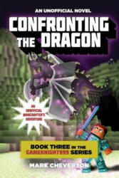 Confronting the Dragon - Mark Cheverton (ISBN: 9781634500463)