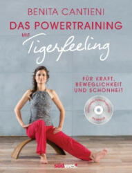 Powertraining mit Tigerfeeling - Benita Cantieni (ISBN: 9783517094601)