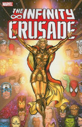 Infinity Crusade Vol. 1 - Jim Starlin (ISBN: 9780785131274)