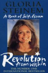 Revolution From Within - Gloria Steinem (ISBN: 9780552168496)