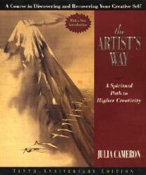 The Artist's Way - Julia Cameron (ISBN: 9781585421473)