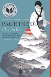 Pachinko (National Book Award Finalist) - Min Jin Lee (ISBN: 9781455569496)