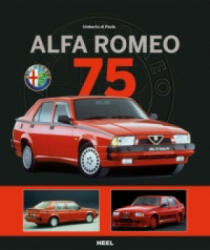Alfa Romeo 75 - Umberto Di Paolo (ISBN: 9783958430402)