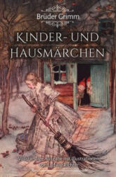 Kinder- und Hausmärchen - Jacob Grimm, Wilhelm Grimm (ISBN: 9783868204247)