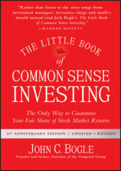 The Little Book of Common Sense Investing - John C. Bogle (ISBN: 9781119404507)