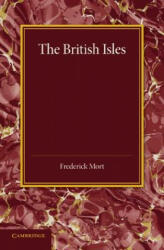 British Isles - Frederick Mort (ISBN: 9781107632813)