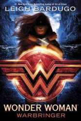 Wonder Woman: Warbringer - Leigh Bardugo (ISBN: 9780399549731)
