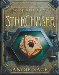 TodHunter Moon, Book Three: StarChaser - Angie Sage, Mark Zug (ISBN: 9780062272522)