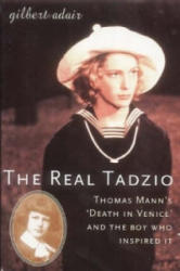 Real Tadzio - Gilbert Adair (ISBN: 9781904095071)