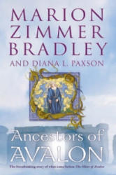 Ancestors of Avalon - Marion Zimmer Bradley, Diana L. Paxson (ISBN: 9780007235254)
