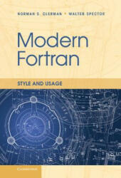 Modern Fortran - Norman S Clerman (ISBN: 9780521514538)
