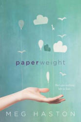 Paperweight - Meg Haston (ISBN: 9780062335753)