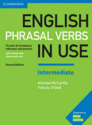 English Phrasal Verbs in Use Intermediate 2nd Edition - Michael McCarthy, Felicity O'Dell (ISBN: 9783125410121)