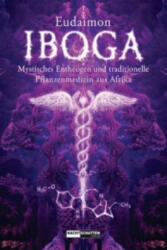 Eudaimon - Iboga - Eudaimon (ISBN: 9783037883808)