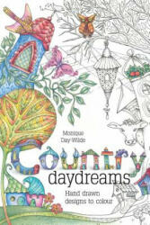 Country Daydreams - Monique Day-Wilde (ISBN: 9781928376224)