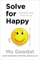 Solve for Happy - Mo Gawdat (ISBN: 9781501154638)