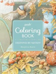 Posh Adult Coloring Book: Inspired by Nature - Marjolein Bastin (ISBN: 9781449486402)