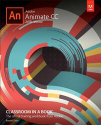 Adobe Animate CC Classroom in a Book (2018 release) - Russell Chun (ISBN: 9780134852539)