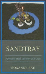 Sandtray - Roxanne Rae (ISBN: 9780765709806)