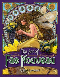 The Art of Fae Nouveau - Herb Leonhard, Herb Leonhard (ISBN: 9781506007106)