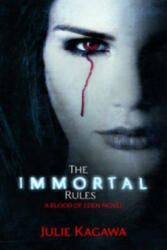 Immortal Rules - Julie Kagawa (ISBN: 9781848450943)