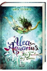 Alea Aquarius/Die Farben des Meeres - Tanya Stewner, Claudia Carls (ISBN: 9783789147487)