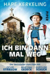 Ich bin dann mal weg - Hape Kerkeling (ISBN: 9783492307116)