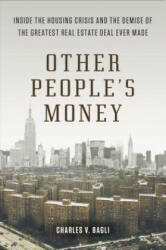 Other People's Money - Charles V. Bagli (ISBN: 9780142180716)