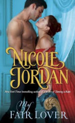 My Fair Lover - Nicole Jordan (ISBN: 9780553392579)
