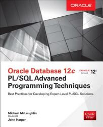 Oracle Database 12c PL/SQL Advanced Programming Techniques - Michael McLaughlin (ISBN: 9780071835145)