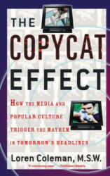 Copycat Effect - Loren L. Coleman (ISBN: 9780743482233)