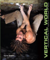 Vertical World - Katie Brown (ISBN: 9780762740086)