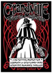 Grandville Force Majeure (ISBN: 9781910702246)