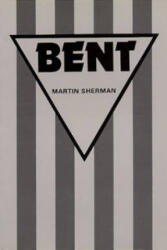 Martin Sherman - Bent - Martin Sherman (1979)