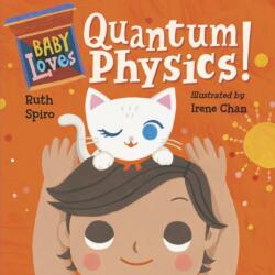 Baby Loves Quantum Physics! (ISBN: 9781580897693)