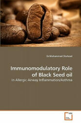 Immunomodulatory Role of Black Seed Oil - Muhammad Shahzad (ISBN: 9783639216776)