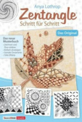 Zentangle® Schritt für Schritt - Das Original - Anya Lothrop, Nikolaus Lenz (ISBN: 9783934333994)