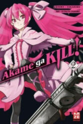 Akame ga KILL! , deutsche Ausgabe. Bd. 2 - Takahiro, Tetsuya Tashiro, Antje Bockel (ISBN: 9782889217403)