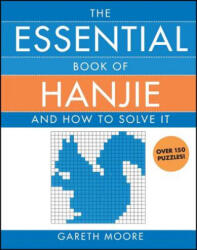 The Essential Book of Hanjie - Gareth Moore (ISBN: 9781416536215)