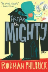 Freak the Mighty - Rodman Philbrick (2007)