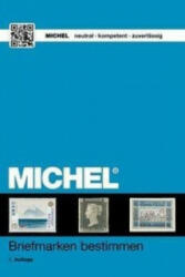 MICHEL Briefmarken bestimmen - MICHEL-Redaktion (ISBN: 9783954021406)