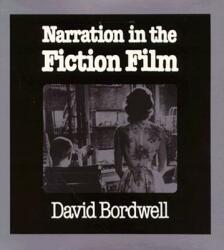 Narration in the Fiction Film - David Bordwell (ISBN: 9780299101749)