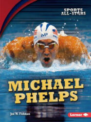 Michael Phelps - Jon M. Fishman (ISBN: 9781512454017)
