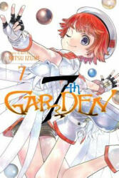 7thGARDEN, Vol. 7 - Mitsu Izumi (ISBN: 9781421595856)