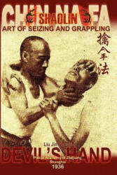 Shaolin Chin Na Fa - Liu Jin Sheng (ISBN: 9781847534545)
