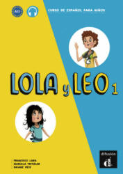 Lola y Leo - Libro del alumno. Vol. 1 - Francisco Lara, Marcela Fritzler, Daiane Reis (ISBN: 9783125620384)