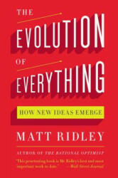 The Evolution of Everything - Matt Ridley (ISBN: 9780062296016)