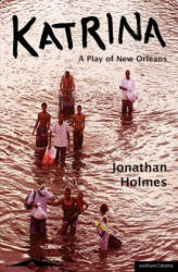 Katrina - Jonathan Holmes (ISBN: 9781408125496)