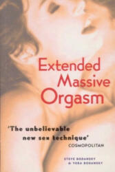 Extended Massive Orgasm - Steve Bodansky, Vera Bodansky (ISBN: 9780091857431)